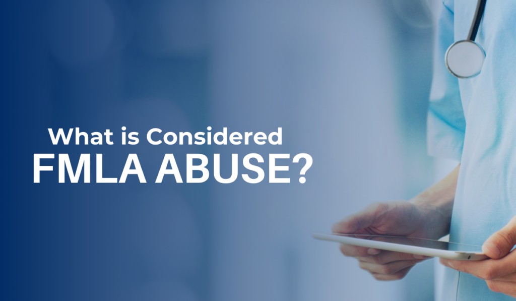 what-is-considered-fmla-abuse